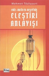 Ebü'l-Mu'in En-Nesefi'nin Eleştiri Anlayışı