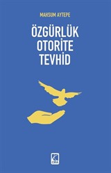 Özgürlük Otorite Tevhid