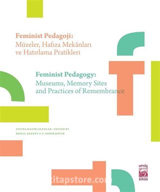 Feminist Pedagoji: Müzeler, Hafıza Mekanları ve Hatırlama Pratikleri