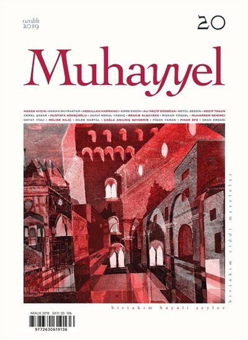 Muhayyel Dergisi Sayı:20 Aralık 2019
