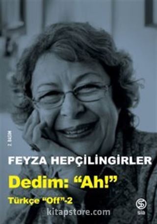Dedim 'Ah' / Türkçe Off 2