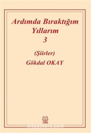 Ardımda Bıraktığım Yıllarım 3