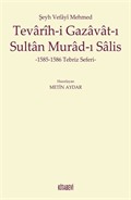 Şeyh Vefayi Mehmed Tevarih-i Gazavat-ı Sultan Murad-ı Salis