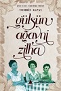 Gülsün, Ağavni, Zilha