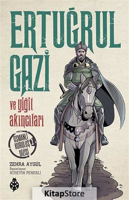 Ertuğrul Gazi ve Yiğit Akıncıları / Osmanlı Kuruluş Dizisi 1