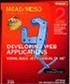 MCAD/MCSD Self-Paced Training Kit: Developing Web Applications with Microsoft® Visual Basic® .NET and Microsoft Visual C#® .NET, Second Edition