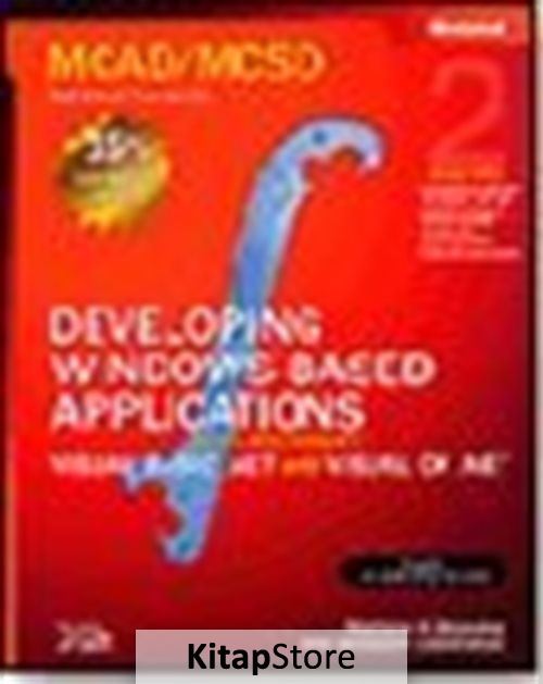 MCAD/MCSD Self-Paced Training Kit: Developing Windows®-Based Applications with Microsoft® Visual Basic® .NET and Microsoft Visual C#® .NET, Second Ed