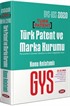 2020 GYS Türk Patent ve Marka Kurumu Konu Anlatımlı