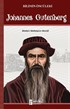Johannes Gutenberg / Bilimin Öncüleri