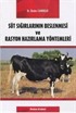 Süt Sığırlarının Beslenmesi ve Rasyon Hazırlama Yöntemleri