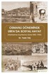 Osmanlı Döneminde Urfa'da Sosyal Hayat (Mahkeme Kayıtlarına Göre 1850-1900)