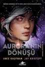 Aurora'nın Dönüşü (Aurora Döngüsü-01) (Ciltli)