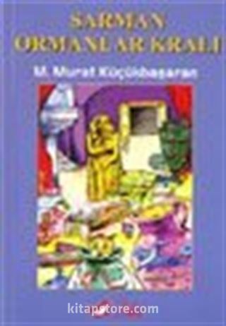 Sarman Ormanlar Kralı