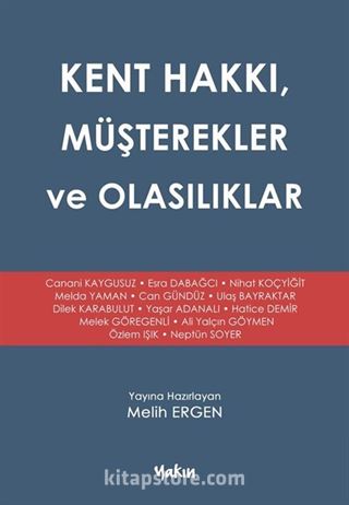 Kent Hakkı, Müşterekler ve Olasılıklar