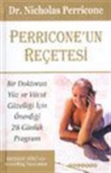 Perricone'un Reçetesi Bir Doktorun Yüz ve Vücut Güzelliği İçin Önerdiği 28 Günlük Program