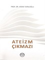 Ateizm Çıkmazı