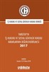 Yargıtay'ın İş Hukuku ve Sosyal Güvenlik Hukuku Kararlarının Değerlendirilmesi Semineri 2017 YAZAR:İş Hukuku ve Sosyal Güvenlik Hukuku Derneği