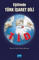 Eğitimde Türk İşaret Dili (TİD)