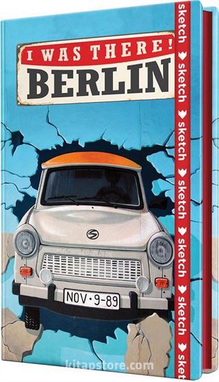 I Was There! Berlin - Özel Tasarım Defter (Kalem Tutacağı Hediyeli)