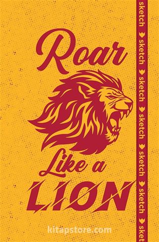 Roar Like a Lion - Özel Tasarım Defter (Kalem Tutacağı Hediyeli)