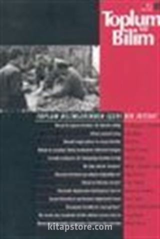 Toplum ve Bilim Aylık Ansiklopedik Dergi Kış 2002/2003 Sayı: 95