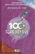 Unutulmaya Yüz Tutmuş 100 Türk Büyüğü (3 Kitap Takım)
