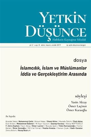 Yetkin Düşünce Sayı:8 Ekim-Kasım-Aralık 2019