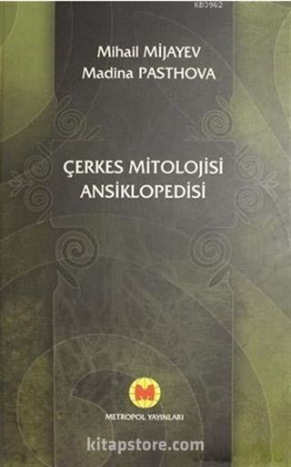 Çerkes Mitolojisi Ansiklopedisi