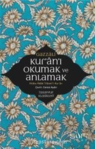 Kur'an'ı Okumak ve Anlamak