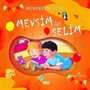 Mevsim ile Selim