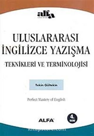 Uluslararası İngilizce Yazışma / Teknikleri ve Terminolojisi