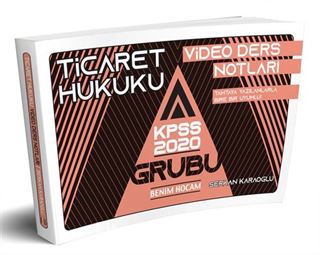 2020 KPSS A Grubu Ticaret Hukuku Video Ders Notları
