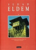 Sedad Eldem: Modern Bir Türk Mimar