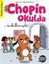 Eğlen Öğren Chopin Okulda / Ve Okullar Açıldı!