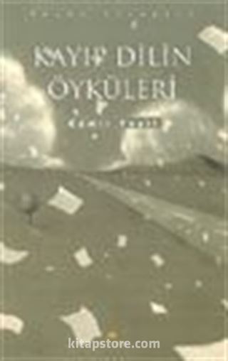 Kayıp Dilin Öyküleri