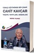 Türkçe Eğitiminde Bir Çınar: Cahit Kavcar