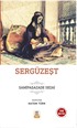 Sergüzeşt (Sadeleştirilmiş, İnceleme, Tam Metin)