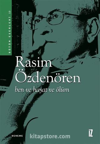 Ben ve Hayat ve Ölüm