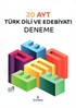 20 AYT Türk Dili ve Edebiyatı Deneme
