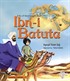 A Box of Adventures with Omer: İbn-i Batuta