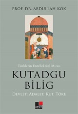 Türklerin Enteklektüel Mirası Kutadgu Bilig