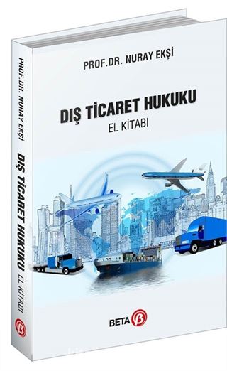 Dış Ticaret Hukuku El Kitabı