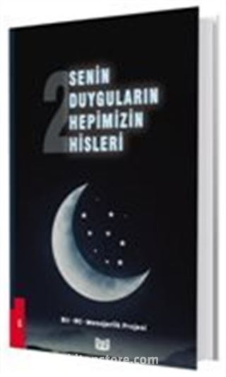 Senin Duyguların Hepimizin Hisleri 2