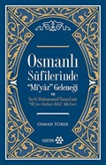 Osmanlı Sufilerinde 'Mi'yar' Geleneği