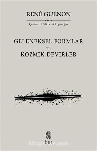Geleneksel Formlar ve Kozmik Devirler