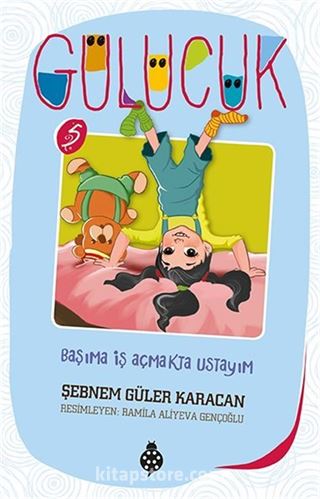 Başıma İş Açmakta Ustayım / Gülücük 5
