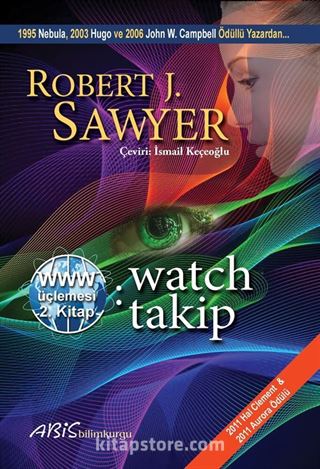 Www: Watch / Takip (Www Üçlemesi 2. Kitap)