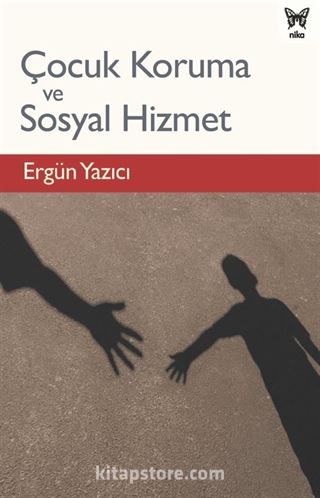 Çocuk Koruma ve Sosyal Hizmet