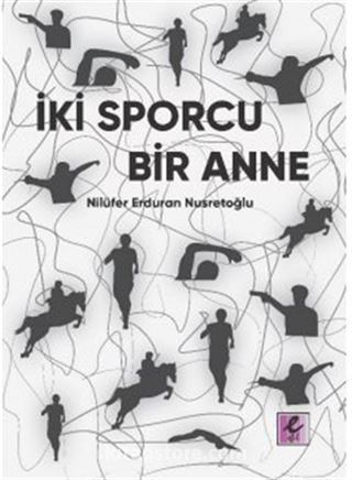 İki Sporcu Bir Anne
