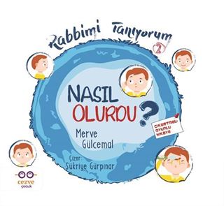 Rabbimi Tanıyorum 2 / Nasıl Olurdu ?